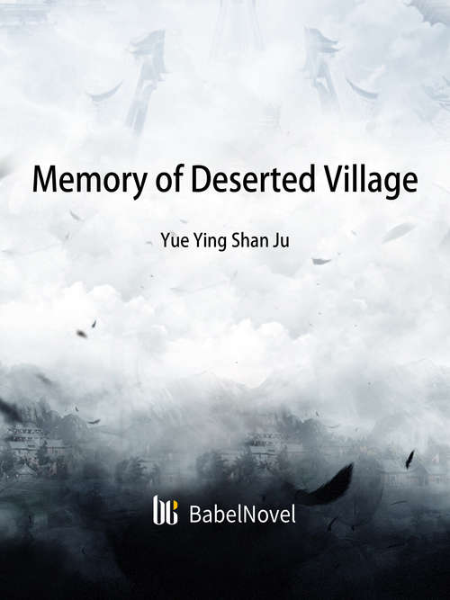 Book cover of Memory of Deserted Village: Volume 1 (Volume 1 #1)