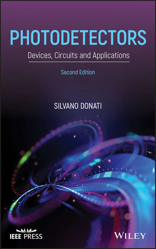 Book cover of Photodetectors: Devices, Circuits and Applications (2)