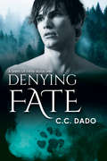 Denying Fate (A Series of Fates #1)