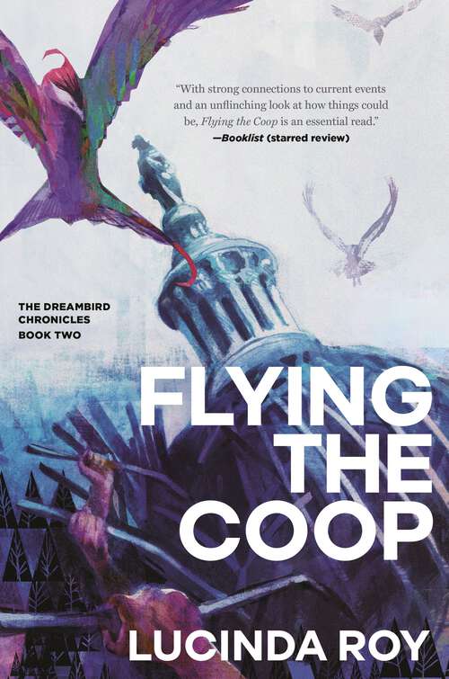 Book cover of Flying the Coop: The Dreambird Chronicles, Book Two (The Dreambird Chronicles #2)