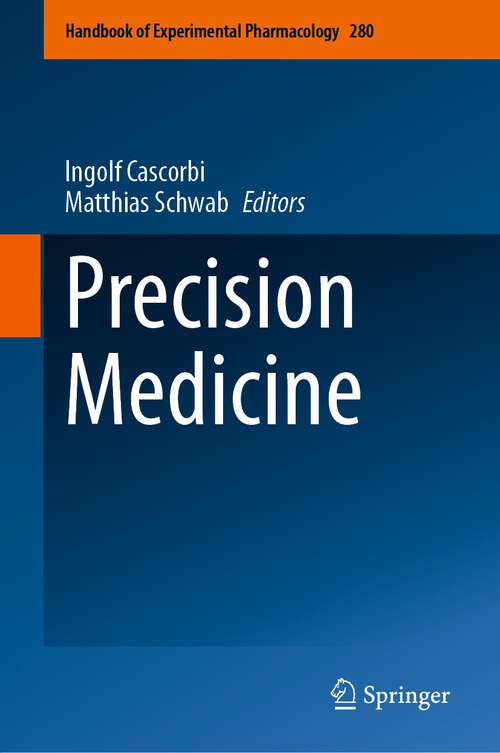 Book cover of Precision Medicine (1st ed. 2023) (Handbook of Experimental Pharmacology #280)