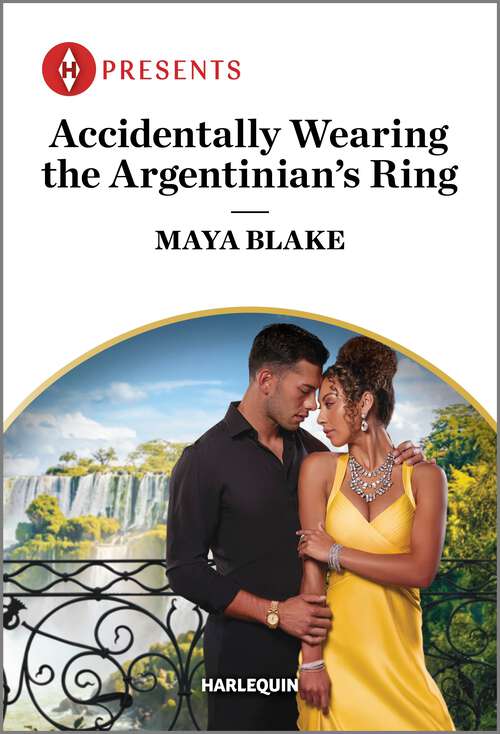 Book cover of Accidentally Wearing the Argentinian's Ring (Original) (Diamonds of the Rich and Famous #1)
