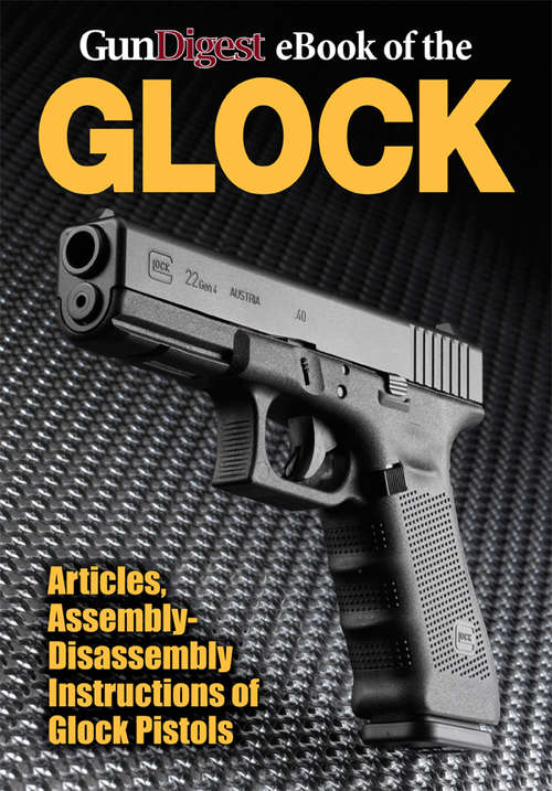 Book cover of Gun Digest eBook of the Glock