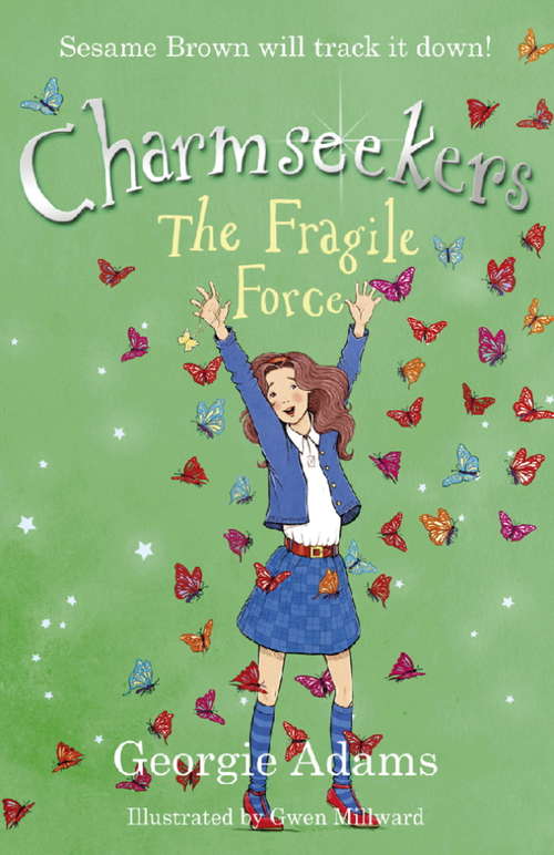 Book cover of The Fragile Force: Charmseekers 5 (Charmseekers Ser.)