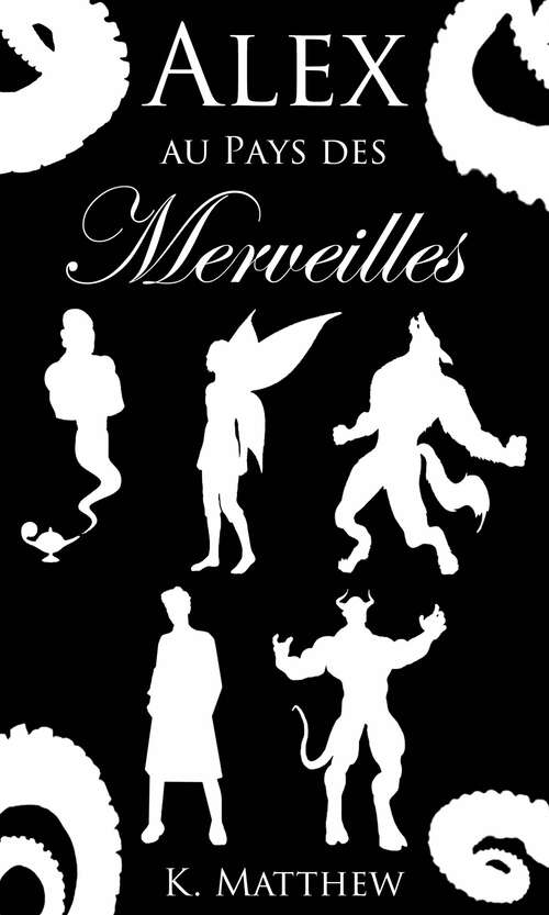 Book cover of Alex au Pays des Merveilles