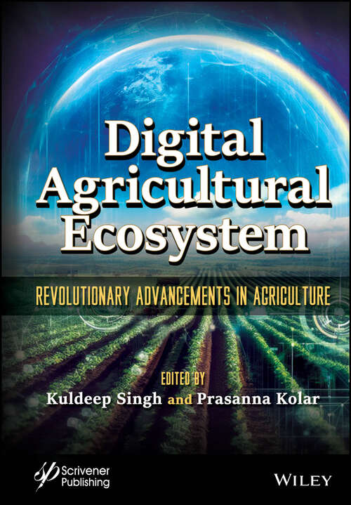 Book cover of Digital Agricultural Ecosystem: Revolutionary Advancements in Agriculture