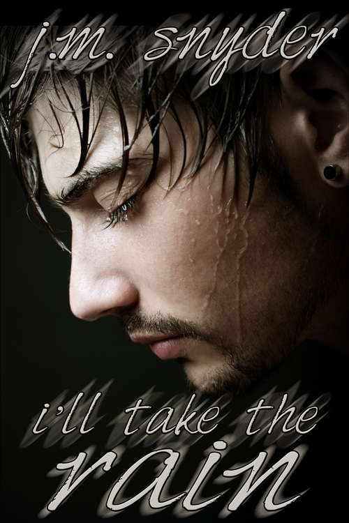 Book cover of I'll Take the Rain