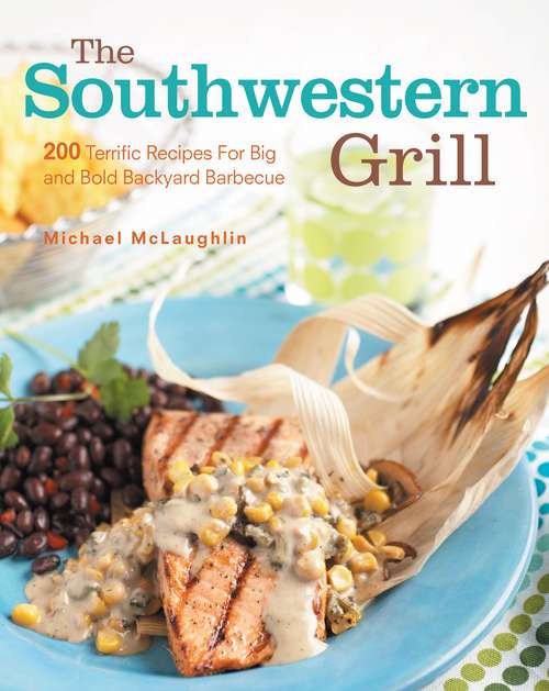 Book cover of The Southwestern Grill