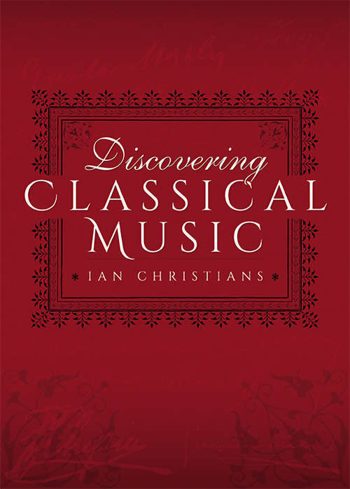 Book cover of Discovering Classical Music (Discovering Classical Music)