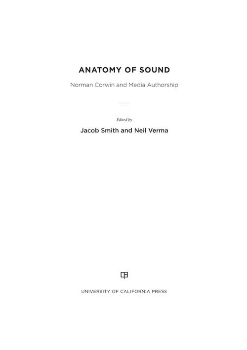 Book cover of Anatomy of Sound: Norman Corwin and Media Authorship