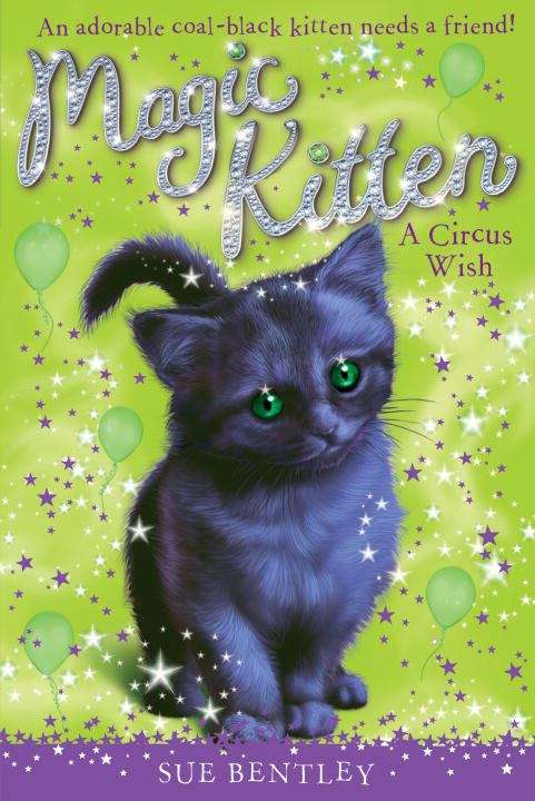 Book cover of A Circus Wish (Magic Kitten)