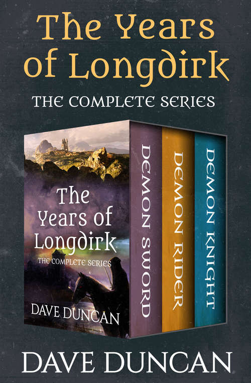 Book cover of The Years of Longdirk: The Complete Series (Digital Original) (The Years of Longdirk #2)