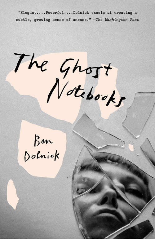 Book cover of The Ghost Notebooks: A Novel