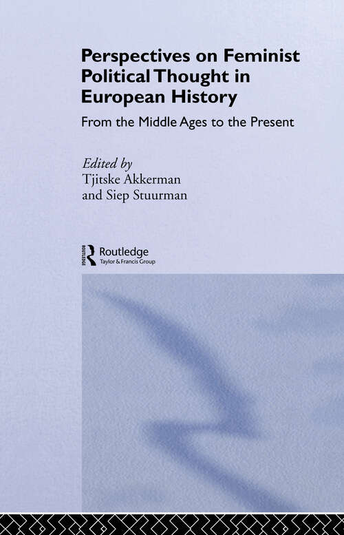 Book cover of Perspectives on Feminist Political Thought in European History: From the Middle Ages to the Present