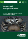 Parasites and Biological Invasions (CABI Invasives Series)
