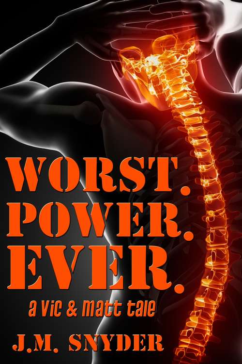 Book cover of Worst. Power. Ever. (Vic and Matt #14)