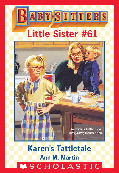 Book cover of Karen's Tattletale (Baby-Sitters Little Sister #61)