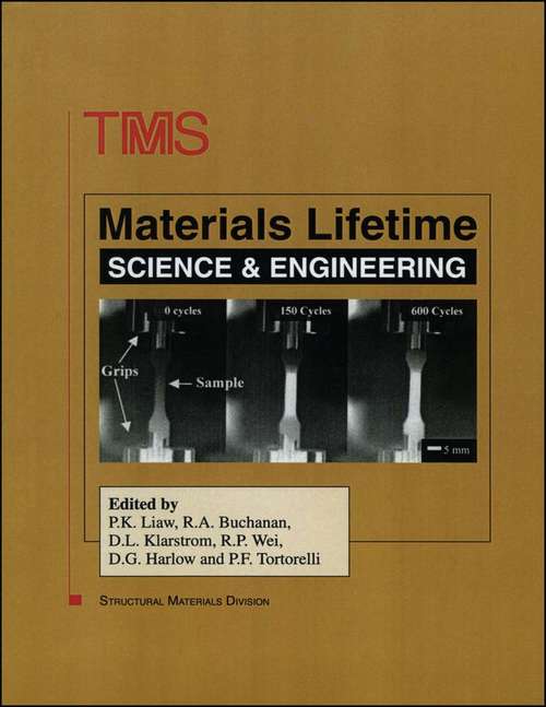 Materials Lifetime Science and Engineering