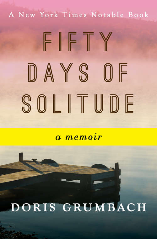 Book cover of Fifty Days of Solitude: A Memoir (Digital Original)