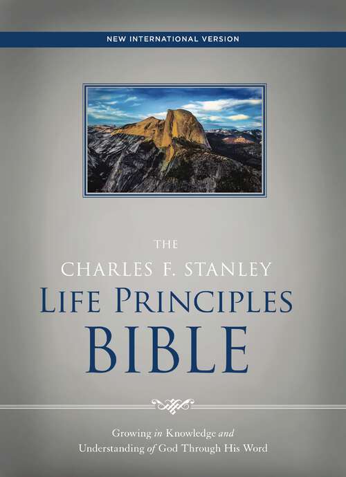 Book cover of NIV, The Charles F. Stanley Life Principles Bible, Ebook: Holy Bible, New International Version