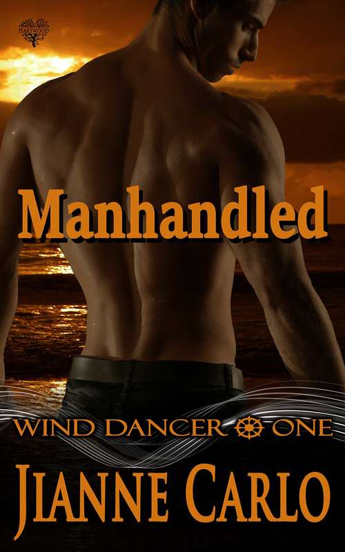 Book cover of Manhandled (Wind Dancer #1)