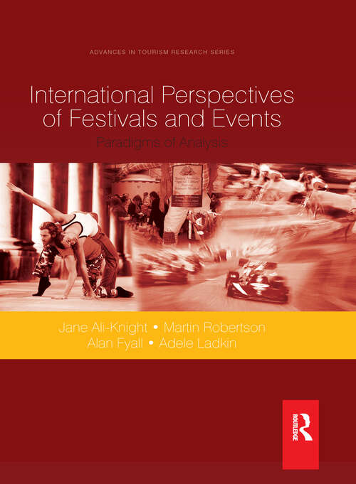 International Perspectives of Festivals and Events: Paradigms Of Analysis