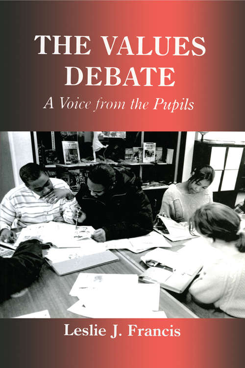 The Values Debate: A Voice from the Pupils (Woburn Education Series)