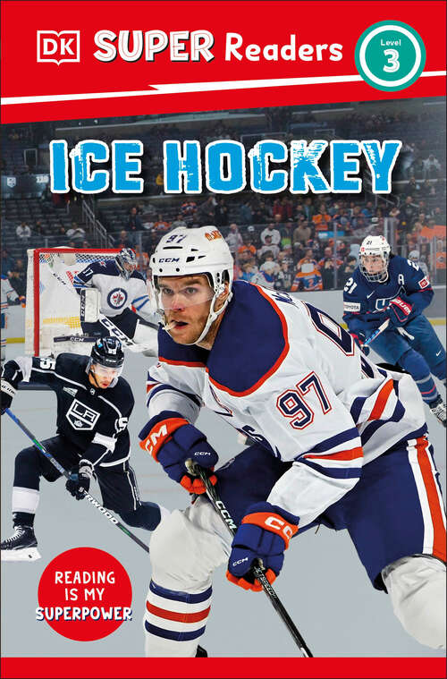 Book cover of DK Super Readers Level 3 Ice Hockey (DK Super Readers)