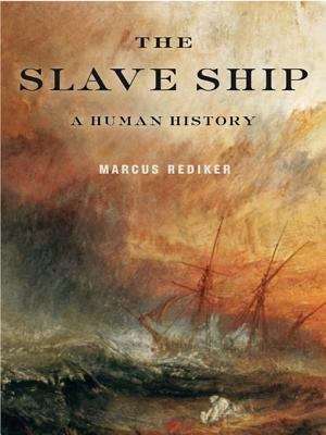 The Slave Ship: A Human History (Playaway Adult Nonfiction Ser.)