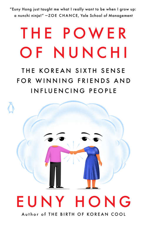 Book cover of The Power of Nunchi: The Korean Secret to Happiness and Success