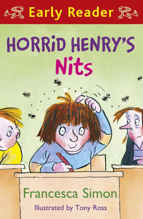 Horrid Henry's Nits: Book 7 (Horrid Henry Early Reader #2)