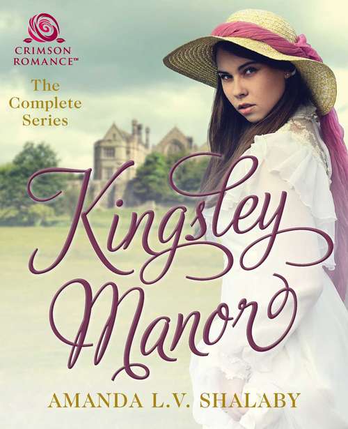 Book cover of Kingsley Manor: The Complete Series