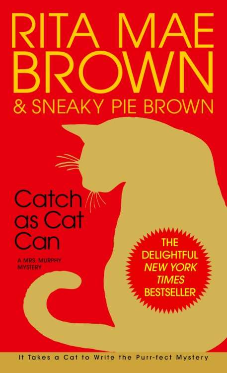 Book cover of Catch as Cat Can (Mrs. Murphy Mystery #10)