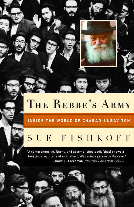 Book cover of The Rebbe's Army: Inside the World of Chabad-Lubavitch