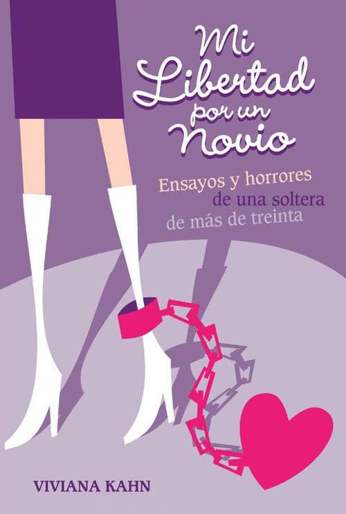 Book cover of MI LIBERTAD POR UN NOVIO (EBOOK)