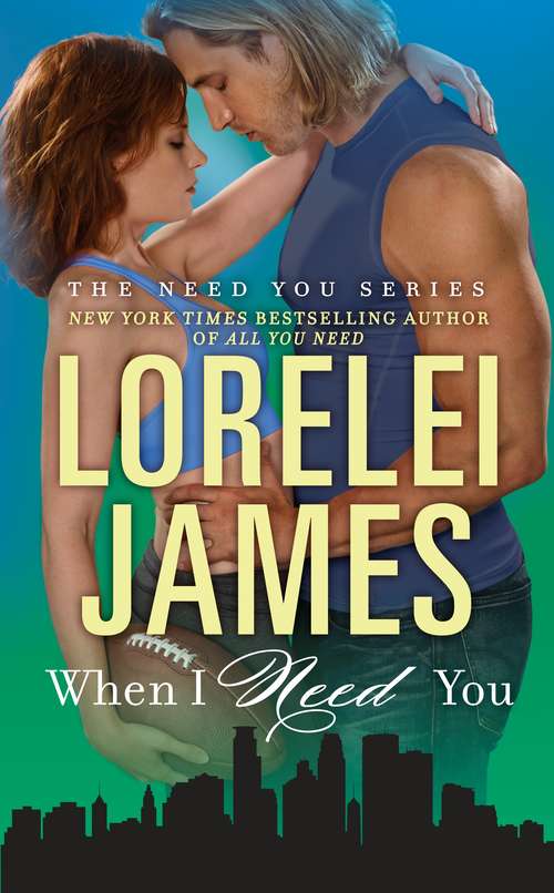 Book cover of When I Need You