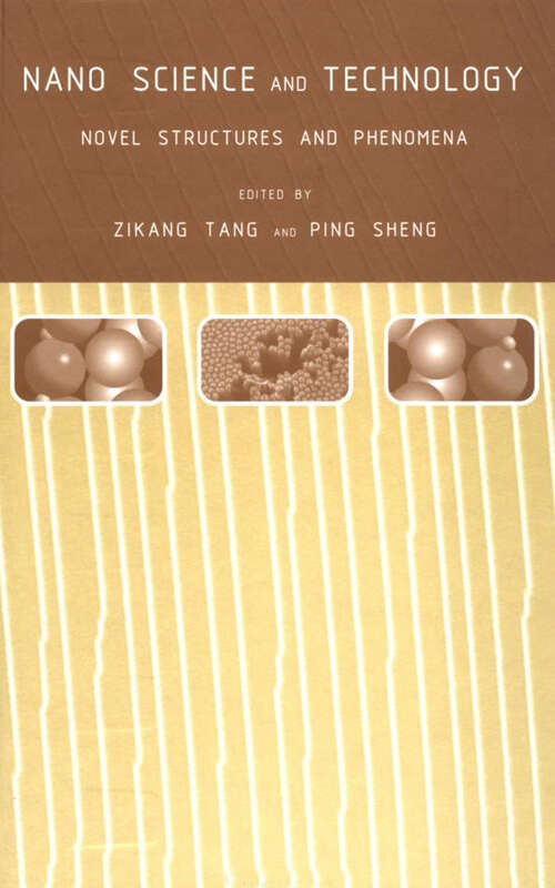 Book cover of Nano Science and Technology: Novel Structures and Phenomena