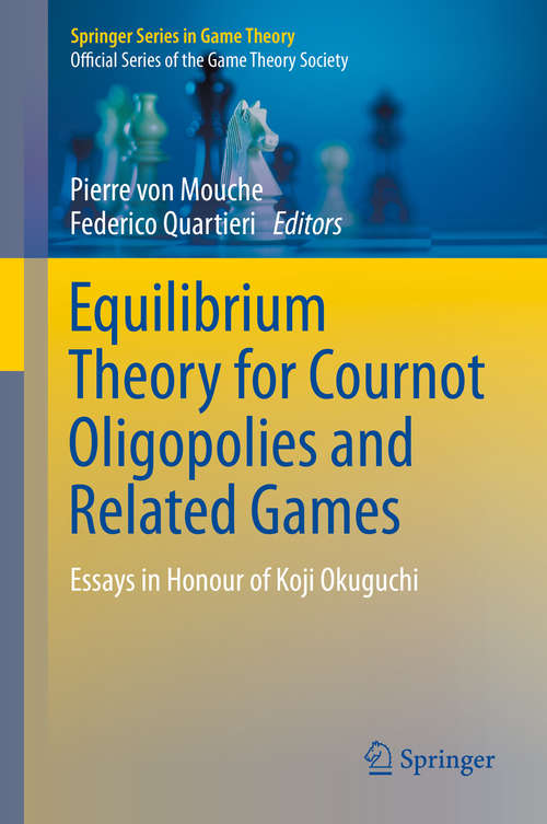 Book cover of Equilibrium Theory for Cournot Oligopolies and Related Games