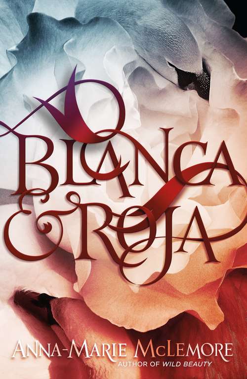 Book cover of Blanca & Roja
