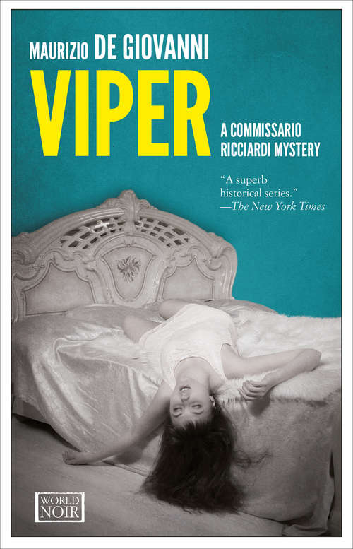 Viper: No Resurrection for Commissario Ricciardi (The Commissario Ricciardi Mysteries #6)
