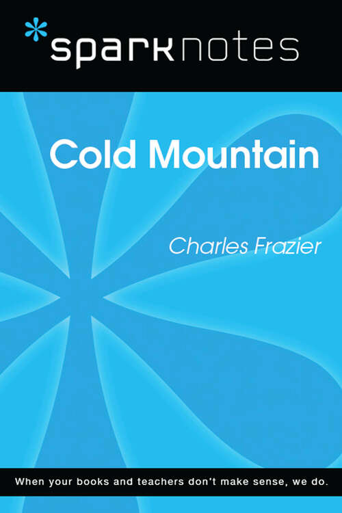 Book cover of Cold Mountain (SparkNotes Literature Guide Series)