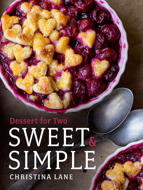 Book cover of Sweet & Simple: Dessert for Two