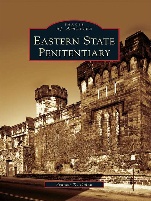 Book cover of Eastern State Penitentiary