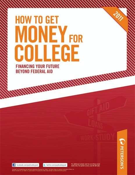 Book cover of How to Get Money for College: Financing Your Future Beyond Federal Aid 2011
