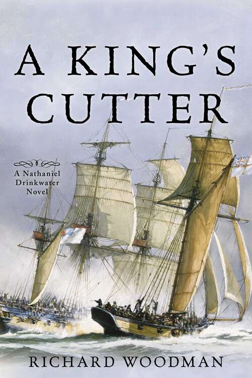 Book cover of A King's Cutter: A Nathaniel Drinkwater Novel (Nathaniel Drinkwater Novels)