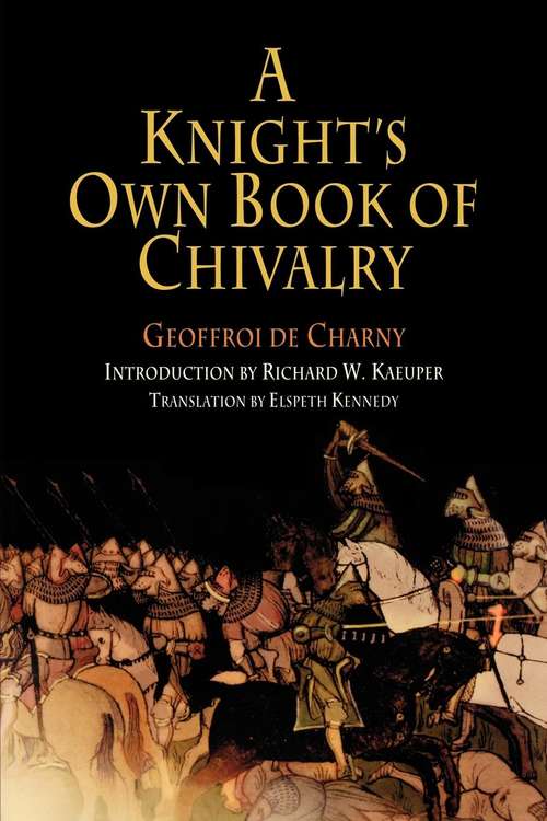 Book cover of A Knight's Own Book of Chivalry