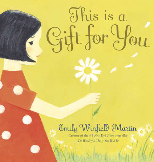 Book cover of This Is a Gift for You