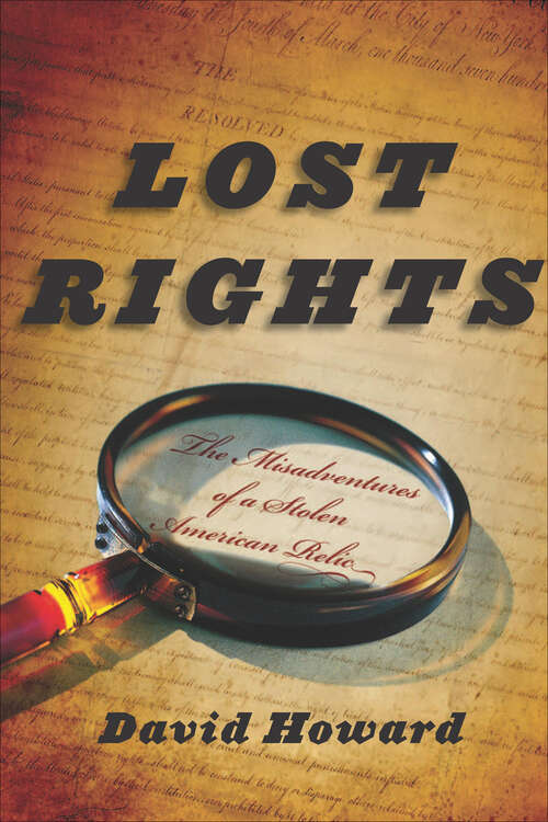 Book cover of Lost Rights: The Misadventures of a Stolen American Relic