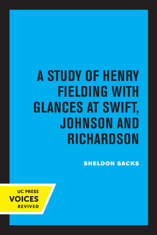 Book cover of Fiction and the Shape of Belief: A Study of Henry Fielding with Glances at Swift, Johnson and Richardson