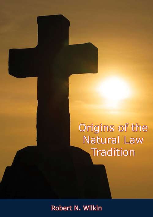 Origins of the Natural Law Tradition